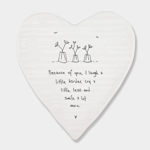East of India Porcelain Heart Shaped Coaster - Because of you (148) - Hothouse