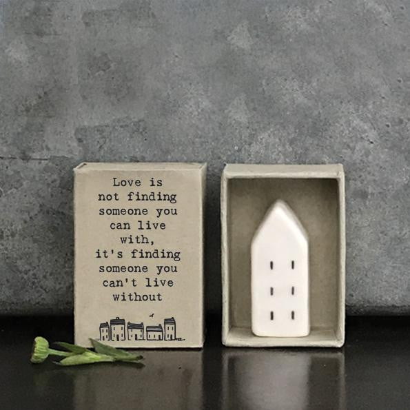 East of India Matchbox House - Love is not finding ... (5652) - Hothouse