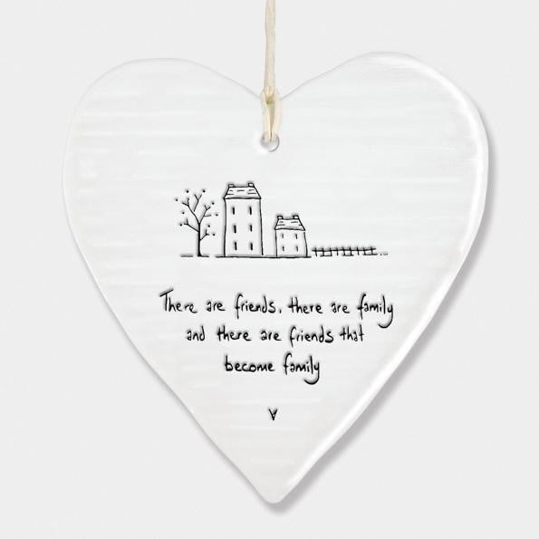 East of India - Porcelain Hanging Wobbly Heart - Friends become family (6216) - Hothouse